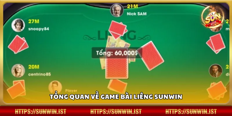 Tổng quan về game bài Liêng Sunwin