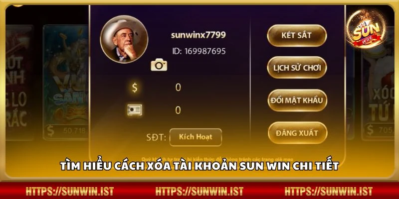 Tìm hiểu cách xóa tài khoản Sun win chi tiết